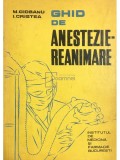 M. Ciobanu - Ghid de anestezie-reanimare (Editia: 1972)