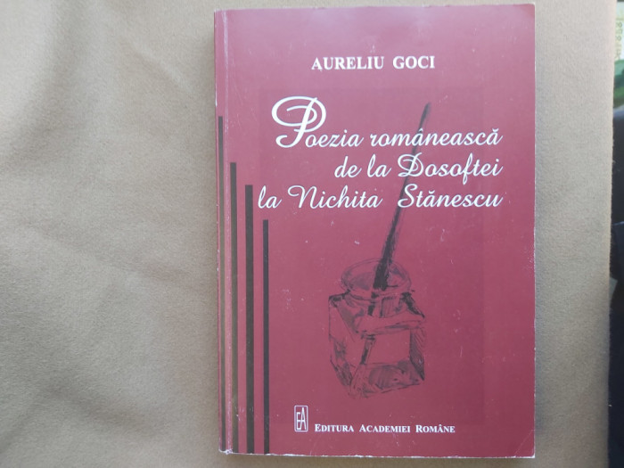 POEZIA ROMANEASCA DE LA DOSOFTEI LA N.STANESCU.A. GOCI CU DEDICATIE.2019 S1.