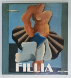 FILLIA , FRA IMMAGINARIO MECCANICO E PRIMORDIO COSMICO , a cura di ENRICO CRISPOLTI , 1988, TEXT IN LIMBA ITALIANA