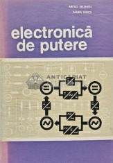 Electronica de putere - 1983 - Arpad Kelemen (AE108) foto