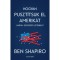 Hogyan puszt&iacute;tsuk el Amerik&aacute;t h&aacute;rom egyszerű l&eacute;p&eacute;sben? - Ben Shapiro