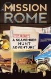 Mission Rome: A Scavenger Hunt Adventure: (Travel Book for Kids)