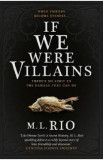 If We Were Villains - M. L. Rio