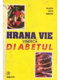 Elena Nita Ibrian - Hrana vie vindeca diabetul (Editia: 2000)