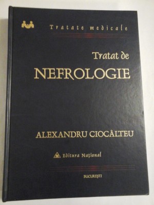Tratat de NEFROLOGIE - ALEXANDRU CIOCALTEU foto