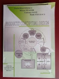 Products Conceptual Design- D.Diaconescu, M.Neagoe