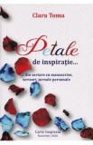 Carte Beletristica Roman | Clara Toma | Petale de inspiratie...