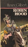 HENRY GILBERT - ROBIN HOOD