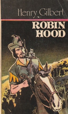 HENRY GILBERT - ROBIN HOOD foto