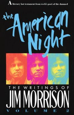 The American Night: The Writings of Jim Morrison foto