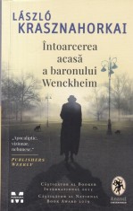 Laszlo Krasznahorkai - Intoarcerea acasa a baronului Wenckheim