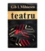 Gib. I. Mihaescu - Teatru - 113666