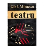 Gib. I. Mihaescu - Teatru - 113666