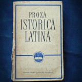 Cumpara ieftin PROZA ISTORICA LATINA