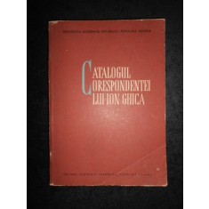 NICOLAE LIU - CATALOGUL CORESPONDENTEI LUI ION GHICA (1961)