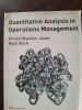 Quantitative Analysis in Operations Management - Alistair Brandon-Jones, FT Prentice Hall, Engleza, 2008
