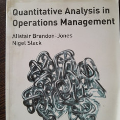 Quantitative analysis in operations management - Alistair Brandon Jones (Analiza cantitativă în managementul operațiunilor)