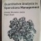 Quantitative analysis in operations management - Alistair Brandon Jones (Analiza cantitativă &icirc;n managementul operațiunilor)