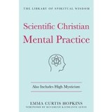 Scientific Christian Mental Practice
