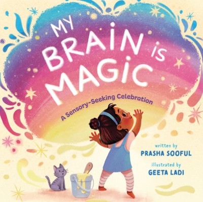 My Brain Is Magic: A Sensory-Seeking Celebration foto