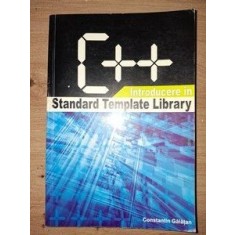 C++ : Introducere in Standard Template Library- Constantin Galatan