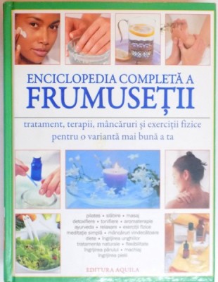 ENCICLOPEDIA COMPLETA A FRUMUSETII de HELENA SUNNYDALE , 2008 foto