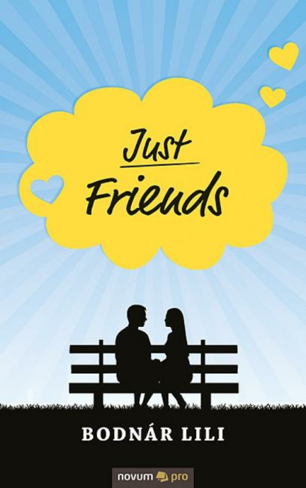 Just Friends - Bodn&aacute;r Lili