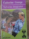 Nebunia Dragostei - C. George - Roman de Dragoste, Editura Alcris 1996, 266 pagini