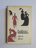 Cumpara ieftin Opere alese &ndash; Aut. Balzac, Trad. Cezar Petrescu, Ed. pentru Literatură Universală, 1965