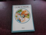 LA SOEUR DE GRIBOUILLE - ADAPTARE DE A, RENARD DUPA O SCRIERE A CONTESEI DE SEGUR (CARTE PENTRU COPII, IN LIMBA FRANCEZA)