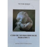 Curs de neurochirurgie pediatrica - 2001 - Victor Dimov ($B101)
