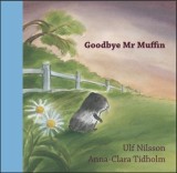 Goodbye, Mr. Muffin