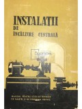 Ilie Ionescu - Instalatii de incalzire centrala (Editia: 1964)