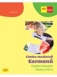 Limba Germană. Caietul elevului. Clasa a III-a - Paperback - Olga Swerlowa - Art Klett, Clasa 3