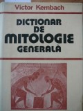 Dictionar de mitologie generala - Victor Kernbach