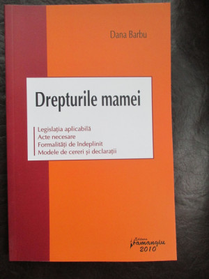 Drepturile mamei-Dana Barbu foto