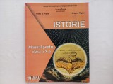 ISTORIE - MANUAL PENTRU CLASA A X-A - LUCIA POPA, RADU G. PAUN, DRAGOȘ TIGAU, Clasa 10