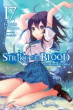 Strike the Blood (Light Novel) - Volume 17 | Gakuto Mikumo, Yen On