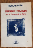 Eternul feminin de la Humulești la Paris - Nicolae Popa