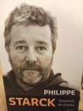 Philippe Starck - Impresii de aiurea (Editia: 2013)