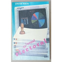 JURNAL ELECTORAL de STEFAN NACIU , 1996, DEDICATIE *