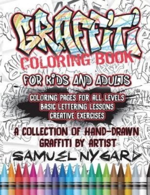 Graffiti Coloring Book for Kids and Adults: Coloring Pages for All Levels, Basic Lettering Lessons and Creative Exercises foto