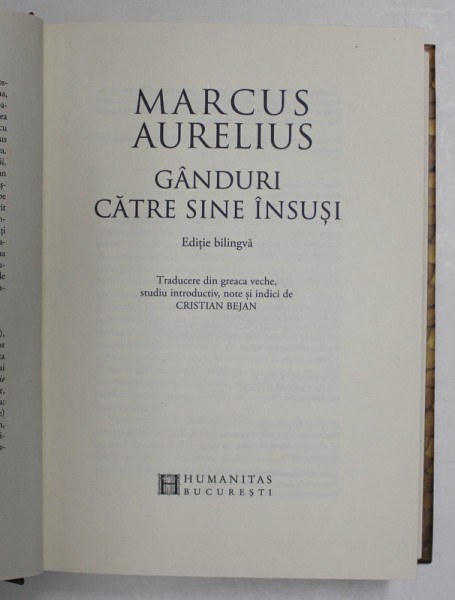 GANDURI CATRE SINE INSUSI de MARCUS AURELIUS, 2013 * EDITIE CARTONATA