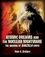 Atomic Dreams and the Nuclear Nightmare: The Making of Godzilla (1954) foto