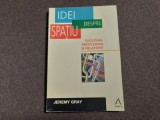 IDEI DESPRE SPATIU EUCLIDIAN,NEEUCLIDIAN SI RELATIVIST JEREMY GRAY