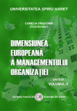 DIMENSIUNEA EUROPEANĂ A MANAGEMENTULUI ORGANIZAȚIEI. Sinteze, vol. 2, 2014