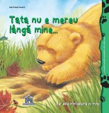 Tata nu e mereu langa mine - DPH