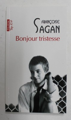 BONJOUR TRISTESSE de FRANCOISE SAGAN , 2018 foto
