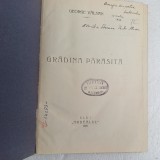 GRADINA PĂRĂSITĂ- GEORGE V&Acirc;LSAN CU DEDICATIE-1925 X2.