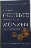 Geliebte M&uuml;nzen. Einf&uuml;hrung in die M&uuml;nzkunde, 1968